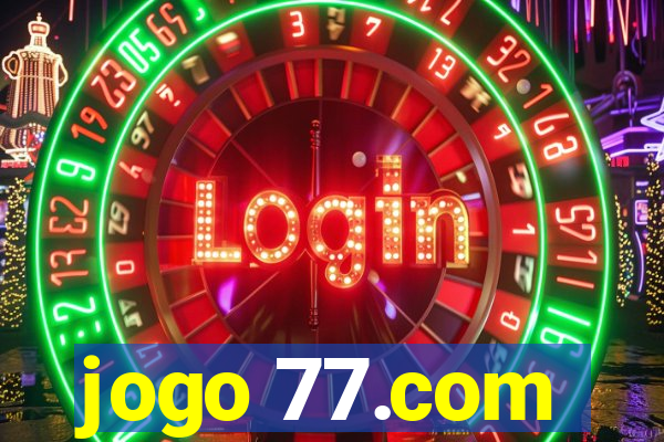 jogo 77.com